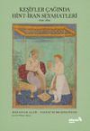 Keşifler &Ccedil;ağında Hint-İran Seyahatleri, 1400-1800