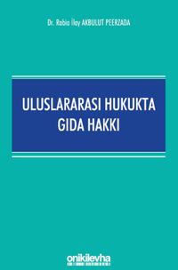 Uluslararası Hukukta Gıda Hakkı