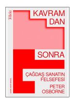 Kavramdan Sonra: Çağdaş Sanatın Felsefesi