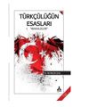 T&uuml;rk&ccedil;&uuml;l&uuml;ğ&uuml;n Esasları - Makaleler