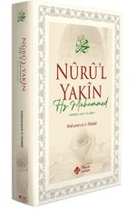 Nuru'l Yakin Hz. Muhammed (Sallallahu Aleyhi Ve Sellem)