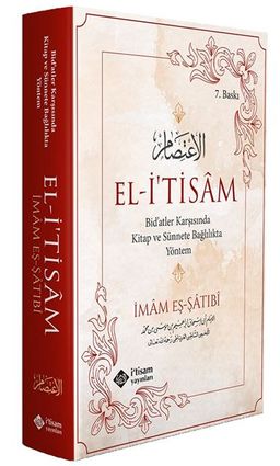El i'tisam Bid'atler Karşısında Kitap ve Sünnete Bağlılıkta Yöntem