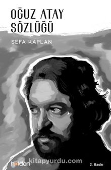 Oğuz Atay Sözlüğü - Sefa Kaplan