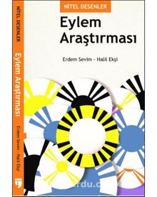 Nitel Desenler: Eylem Araştırması - Halil Ekşi