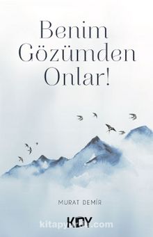 Benim Gözümden Onlar - Murat Demir