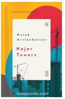 Hajar Towers - Melek Arslanbenzer