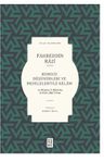 Kurucu Düşünürleri ve Meseleleriyle Kelam / Er-Riyazu'l-Munika Fi Arai Ehli'l-İlm