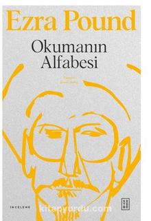 Okumanın Alfabesi - Ezra Pound