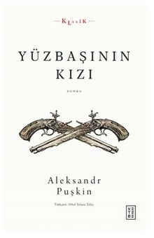 Yüzbaşının Kızı - Aleksandr Puşkin