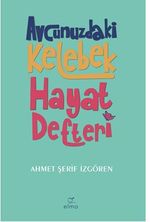 Avcunuzdaki Kelebek Hayat Defteri