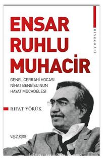 Ensar Ruhlu Muhacir / Nihat Bengisu - Rıfat Yörük