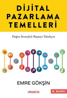 Dijital Pazarlama Temelleri - Emre Gökşin