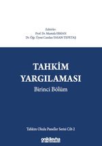 Tahkim Yargılaması Birinci Bölüm - Tahkim Okulu Paneller Serisi Cilt - 2