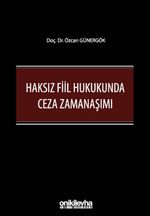Haksız Fiil Hukukunda Ceza Zamanaşımı