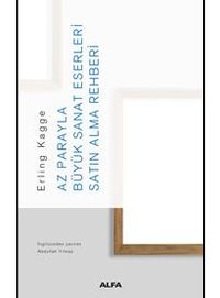 Az Parayla Büyük Sanat Eserleri Satın Alma Rehberi