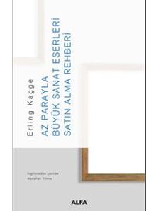 Az Parayla Büyük Sanat Eserleri Satın Alma Rehberi