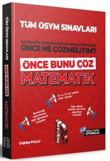 ÖSYM Sınavları İçin Önce Bunu Çöz Matematik Soru Bankası 