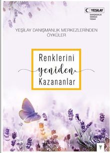 Renklerini Yeniden Kazananlar