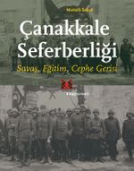 Çanakkale Seferberliği & Savaş, Eğitim, Cephe Gerisi