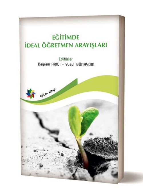 Eğitimde İdeal Öğretmen Arayışları