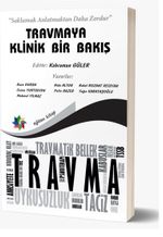 “Saklamak Anlatmaktan Daha Zordur” Travmaya Klinik Bir Bakış