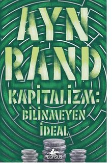 Kapitalizm: Bilinmeyen İdeal