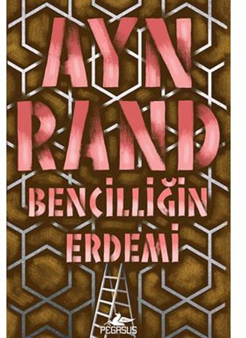 Bencilliğin Erdemi