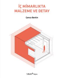İç Mimarlıkta Malzeme ve Detay - Genco Berkin