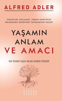 Yaşamın Anlamı ve Amacı