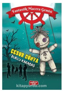 Fantastik Macera Gemisi / Cesur Dünya - Burcu Karadaş