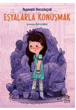 Eşyalarla Konuşmak