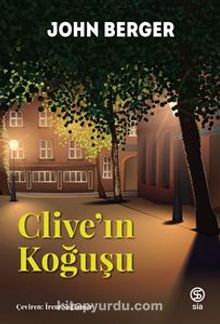 Clive’ın Koğuşu - John Berger