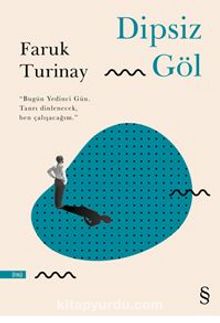 Dipsiz Göl - Faruk Turinay