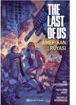 The Last Of Us: Amerikan Rüyası