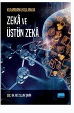 Kuramdan Uygulamaya Zeka ve Üstün Zeka