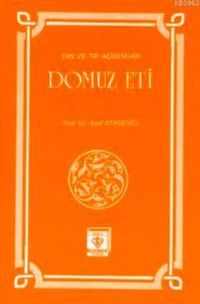 Din ve Tıp Açısından Domuz Eti