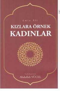 Kızlara Örnek Kadınlar
