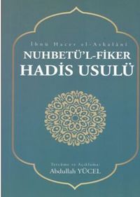Nuhbetü'l-Fiker  Hadis Usulü