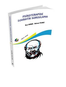 Psikoterapide Sokratik Sorgulama - Mahmut Yılmaz