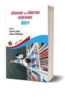 Öğrenme Ve Öğretme Sürecinde Ödev - Celaleddin Ergun Çelebi