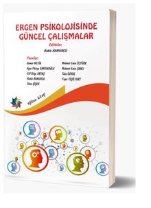 Ergen Psikolojisinde Güncel Çalışmalar