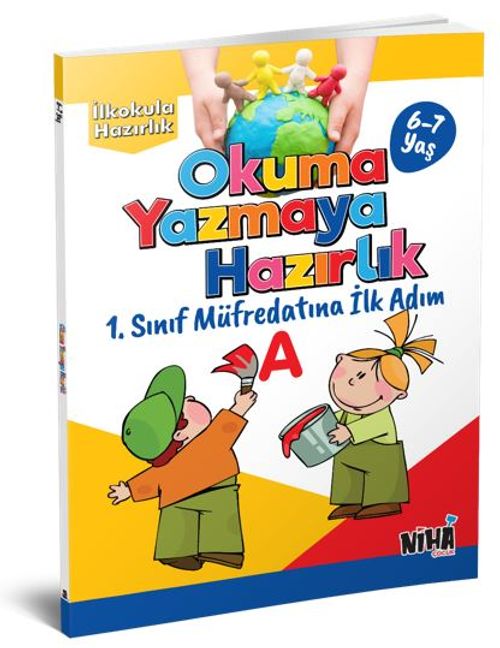Okuma Yazmaya Hazırlık-İlkokula Hazırlık Serisi 6-7 Yaş