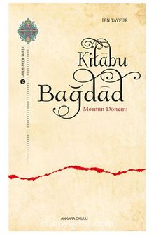 Kitabu Bağdad  Me’mun Dönemi - İbn  Tayfur