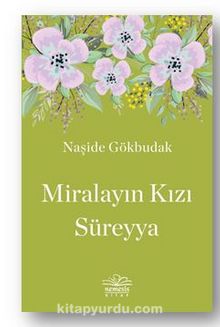 Miralayın Kızı Süreyya - Naşide Gökbudak