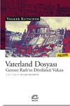 Vaterland Dosyası / Gereon Rath'ın D&ouml;rd&uuml;nc&uuml; Vakası