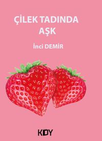 Çilek Tadında Aşk