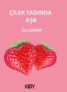 Çilek Tadında Aşk