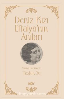 Deniz Kızı Eftalya'nın Hatıraları - Taşkın Su