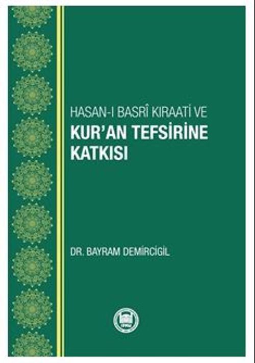 Hasan-ı Basri Kıraati Ve Kur'an Tefsirine Katkısı