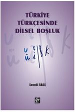 Türkiye Türkçesinde Dilsel Boşluk